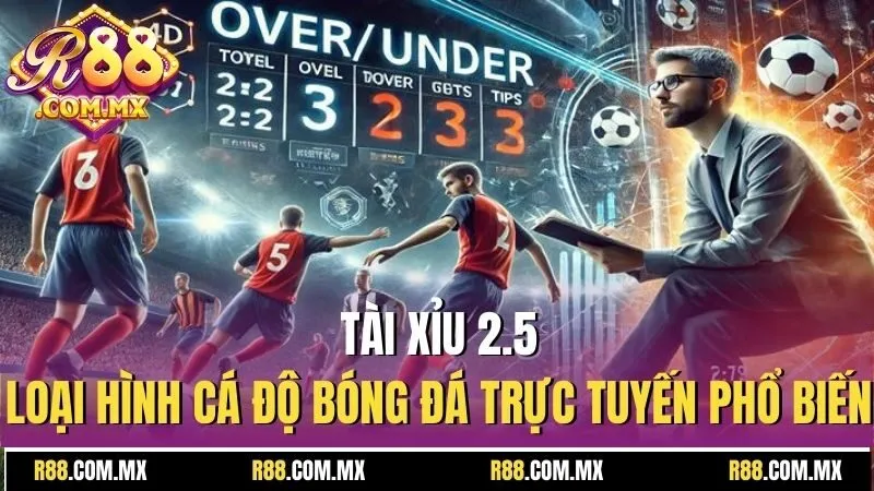 tài xỉu 2.5